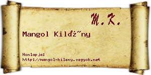 Mangol Kilény névjegykártya